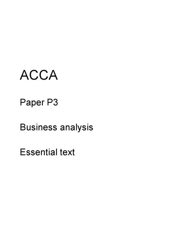 ACCA P3 Business analysis Essential text