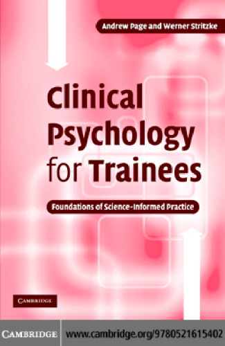 Clinical Psychology for Trainees: Foundations of Science-Informed Practice