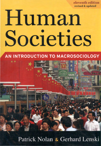 Human Societies: An Introduction to Macrosociology, Eleventh Edition  
