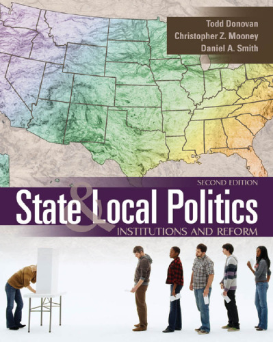 State and Local Politics: Institutions and Reform, 2nd Edition