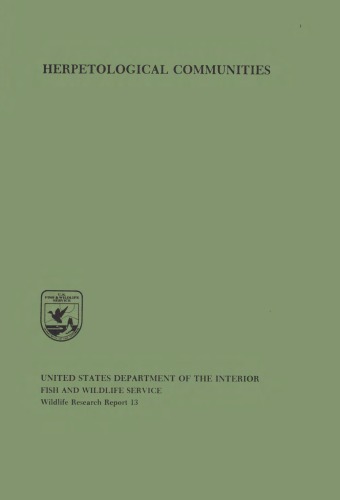 Herpetological communities: a symposium of the Society for the Study of Amphibians and Reptiles and the Herpetologists' League, August 1977