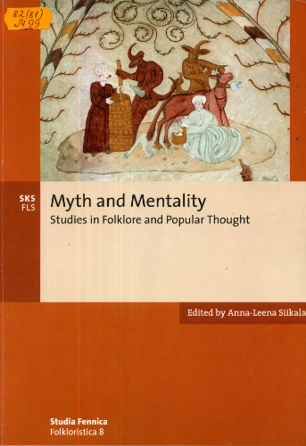 Myth And Mentality: Studies In Folklore And Popular Thought (Studia Fennica Folkloristica)  