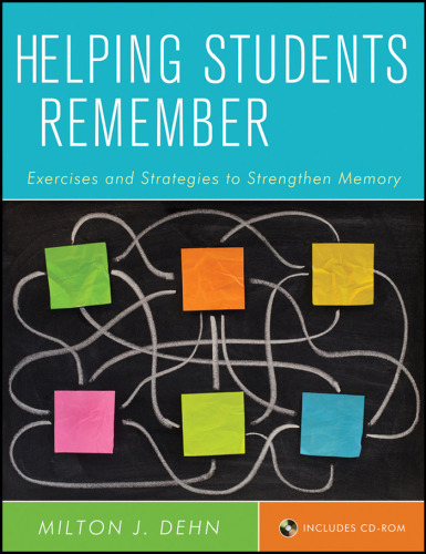 Helping Students Remember: Exercises and Strategies to Strengthen Memory