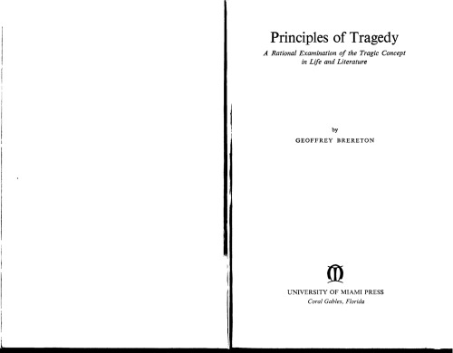 Principles of Tragedy: A Rational Examination of the Tragic Concept in Life and Literature  