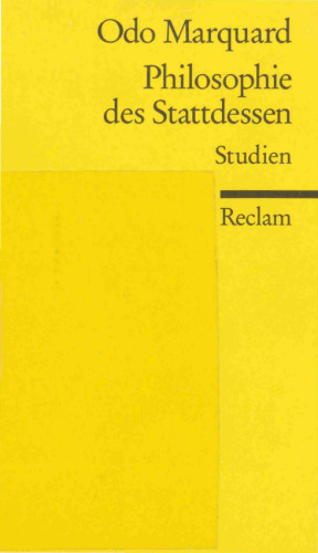 Philosophie des Stattdessen. Studien
