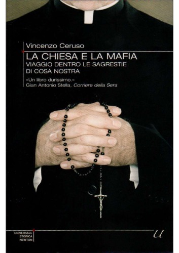 La Chiesa e la mafia. Viaggio dentro le sagrestie di cosa nostra  