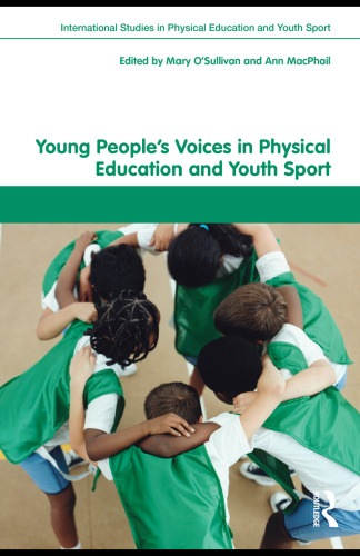 Young people's voices in physical education and youth sport