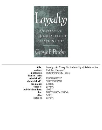 Loyalty: An Essay on the Morality of Relationships