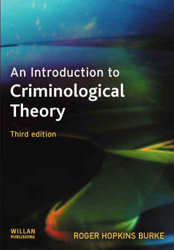 An Introduction to Criminological Theory, 3rd Edition