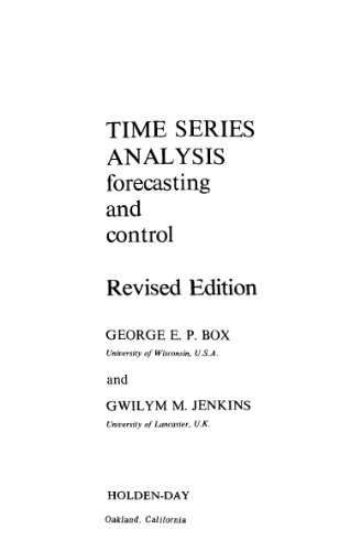 Time Series Analysis: Forecasting and Control (Revised Edition)  