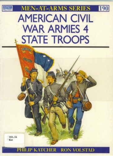 American Civil War Armies (4). State Troops  