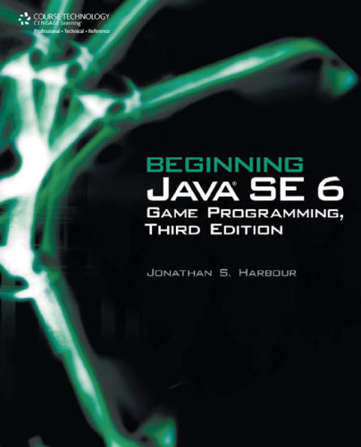 Beginning Java SE 6 Game Programming  