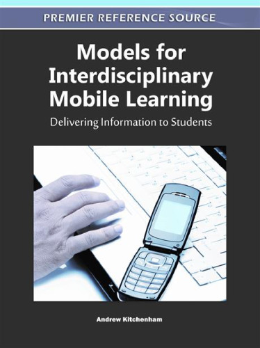 Models for Interdisciplinary Mobile Learning: Delivering Information to Students