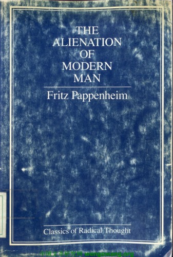 The Alienation of Modern Man: An Interpretation Based on Marx and Tönnies
