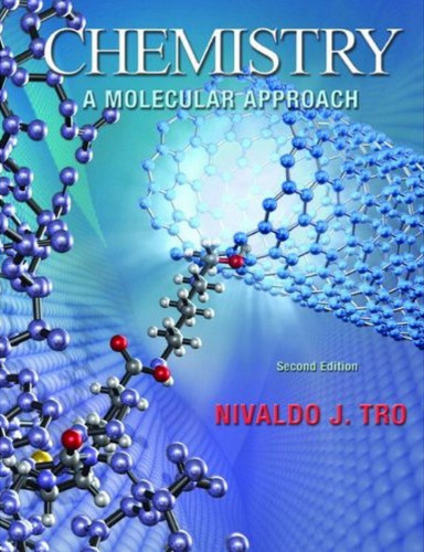 Chemistry: A Molecular Approach (Second US Edition)
