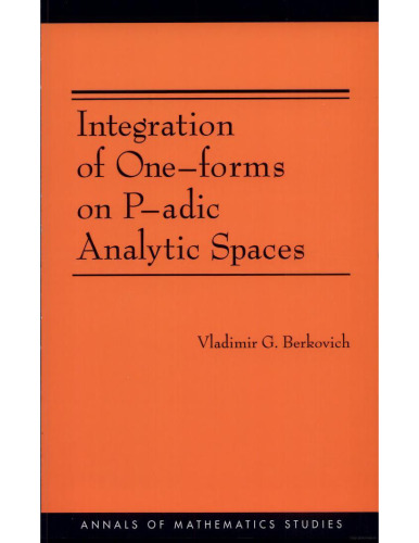 Integration of One-forms on P-adic Analytic Spaces