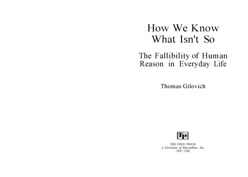 How We Know What Isn't So: The Fallibility of Human Reason in Everyday Life