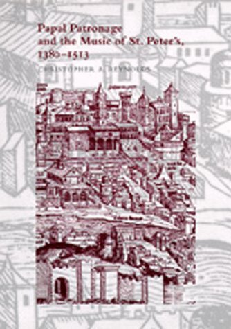 Papal patronage and the music of St. Peter's, 1380-1513