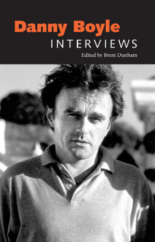 Danny Boyle: Interviews  