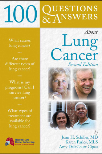 100 Questions & Answers About Lung Cancer, Second Edition