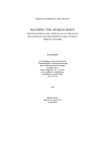 Reading the Human Body. Physiognomics and Astrology in Dead Sea Scrolls and Hellenistic-Early Roman Period Judaism (Proefschrift)  