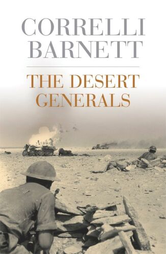 The Desert Generals (Cassell Military Paperbacks)  