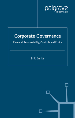 Corporate Governance: Financial Responsibility, Ethics and Controls (Finance and Capital Markets)  