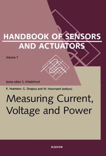 Measuring Current, Voltage and Power, Vol.7 (Handbook of Sensors and Actuators)