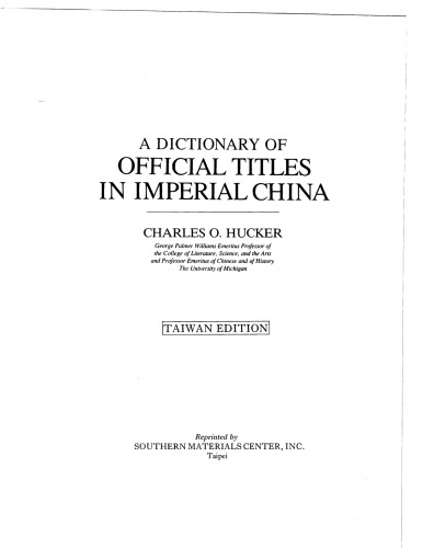 A Dictionary of Official Titles in Imperial China