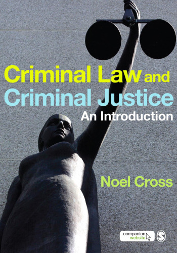 Criminal Law & Criminal Justice: An Introduction  