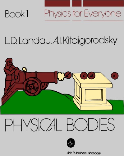 Physics for Everyone - Book 1 - Physical Bodies  