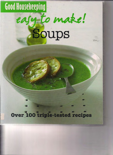 Easy to Make! Soups (Good Housekeeping Easy to Make)