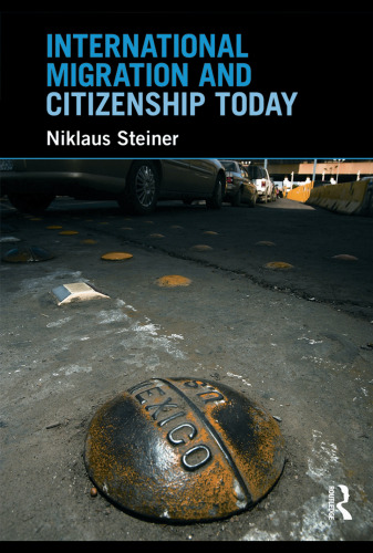 International migration and citizenship today  