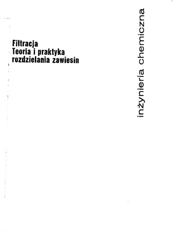 Filtracja: teoria i praktyka rozdzielania zawiesin