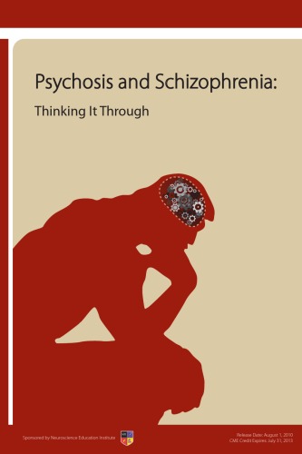 Psychosis and Schizophrenia: Thinking It Through