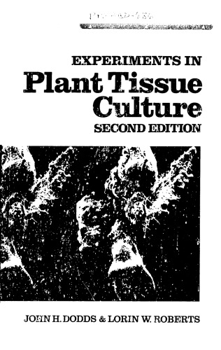 Experiments in Plant Tissue Culture