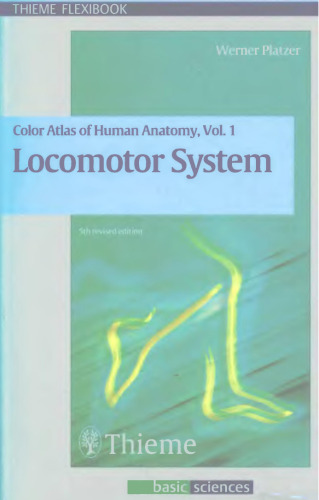 Color Atlas of Human Anatomy, Volume 1, Locomotor System (Flexibook)