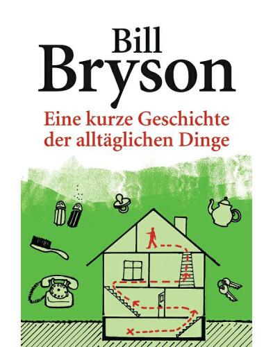 Eine kurze Geschichte der alltäglichen Dinge