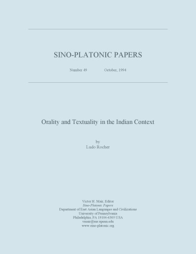 Orality and Textuality in the Indian Context (Sino-Platonic Papers)  issue 49