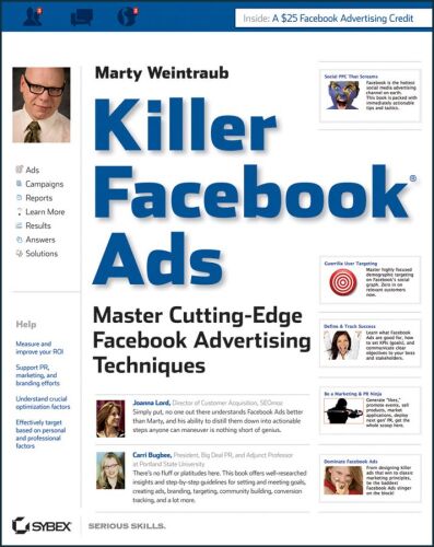 Killer Facebook Ads: Master Cutting-Edge Facebook Advertising Techniques