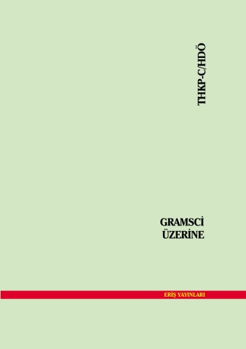 Gramsci Üzerine