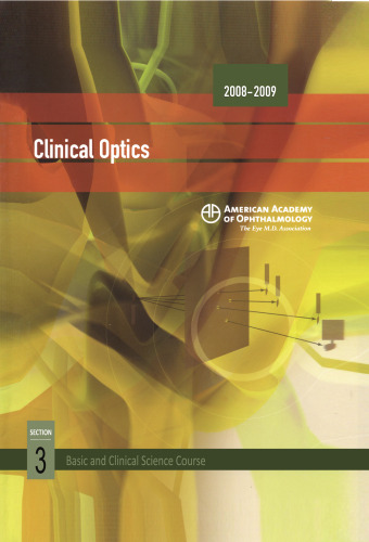 2008-2009 Basic and Clinical Science Course: Section 3: Clinical Optics (Basic and Clinical Science Course 2008-2009)