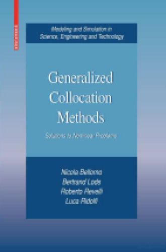 Generalized Collocations Methods: Solutions to Nonlinear Problems