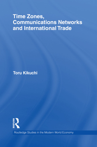 Time Zones, Communications Networks, and International Trade