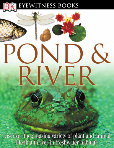 Pond & River (DK Eyewitness Books)  