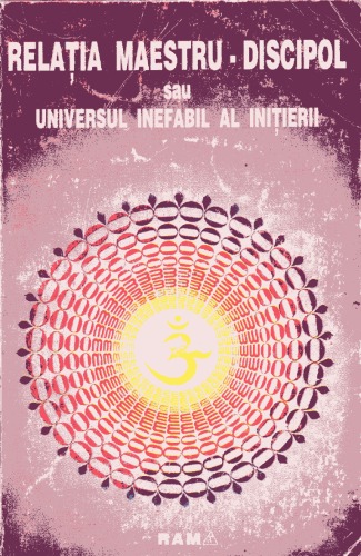 Relaţia maestru spiritual-discipol sau universul inefabil al iniţierii