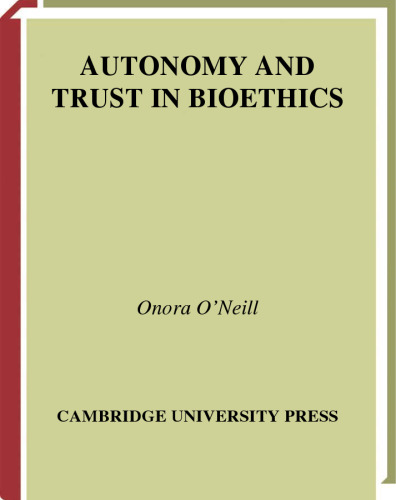 Autonomy and trust in bioethics