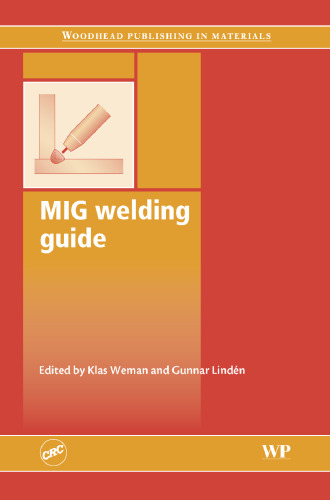 MIG Welding Guide (Woodhead Publishing in Materials)  