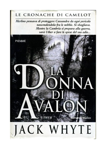 La donna di Avalon. Le cronache di Camelot  