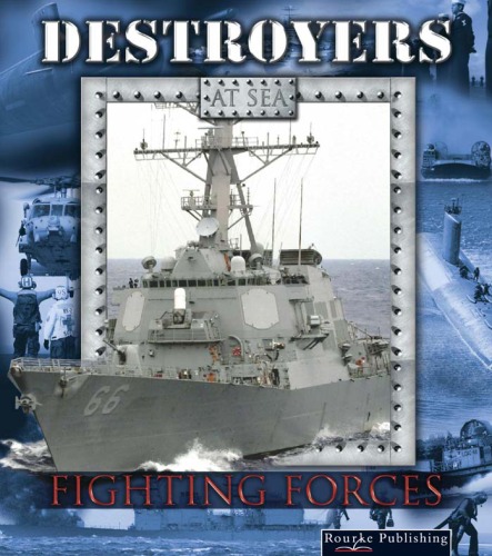 Destroyers (Fighting Forces on the Sea)